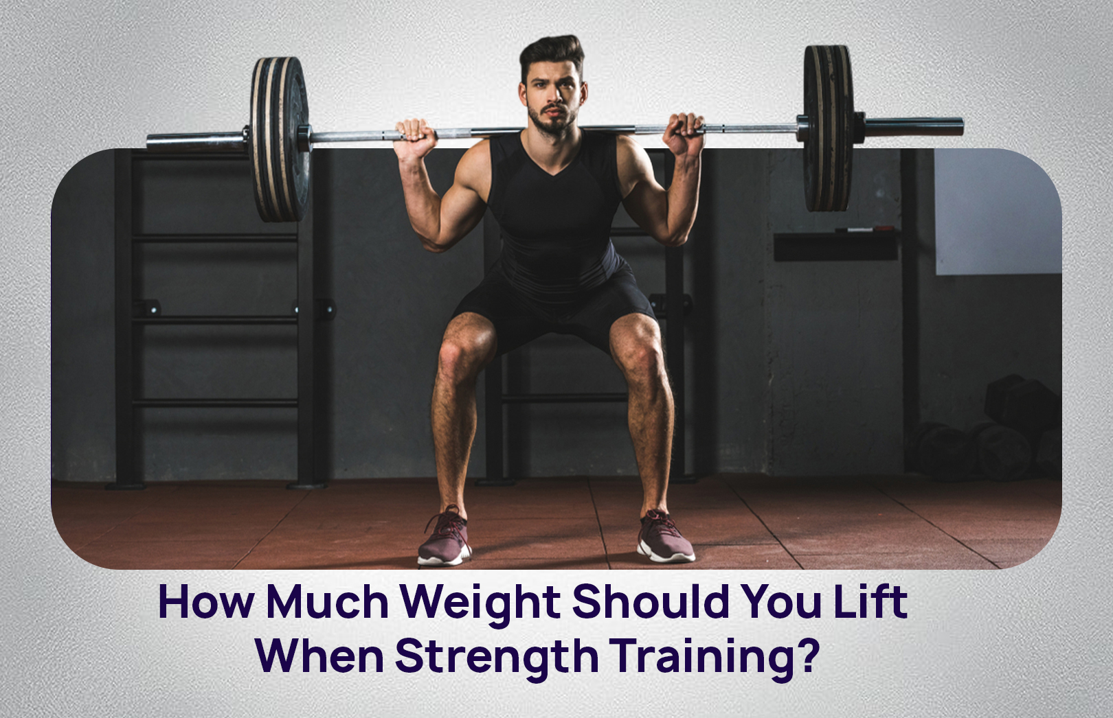 How much weight should you lift